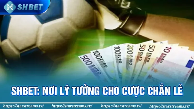 Bí mật thắng kèo chẵn lẻ bóng đá 3 SHBET: Nơi lý tưởng cho cược chẵn lẻ?